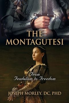 portada The Montagutesi: From Feudalism to Freedom (en Inglés)