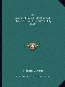 portada the journal of sacred literature and biblical record, april 1867 to july 1867 (en Inglés)