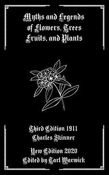 portada Myths and Legends of Flowers, Trees, Fruits, and Plants (in English)
