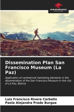 portada Dissemination Plan San Francisco Museum (La Paz) (in English)