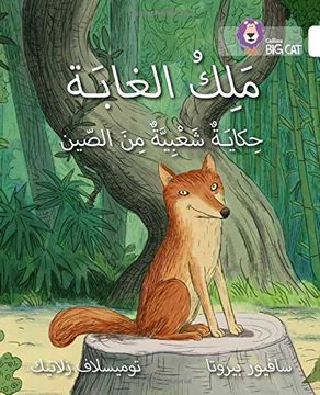 portada The King of the Forest: Level 10 (Collins Big Cat Arabic Reading Programme)