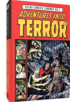 portada The Atlas Comics Library no. 1: Adventures Into Terror Vol. 1 (The Fantagraphics Atlas Comics Library) (en Inglés)