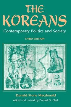 portada the koreans: contemporary politics and society, third edition (en Inglés)