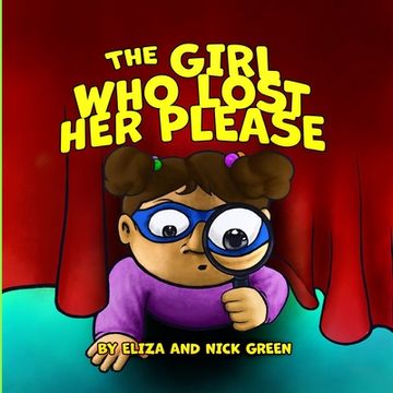 portada The Girl Who Lost Her Please (en Inglés)