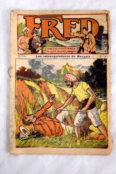 portada Fred: heróicas aventuras de un joven valiente y abnegado. Nº 6, Los estranguladores de Bengala