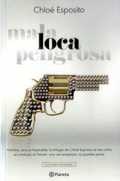 portada Loca. Serie Loca Mala Peligrosa 1 (in Spanish)