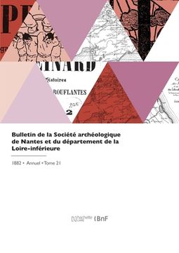 portada Bulletin de la Société archéologique de Nantes et du département de la Loire-inférieure