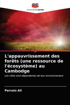 portada L'appauvrissement des forêts (une ressource de l'écosystème) au Cambodge
