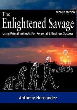 portada the enlightened savage (second edition) (in English)