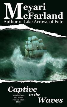 portada Captive in the Waves: A Gods Above and Below Fantasy Short Story (in English)