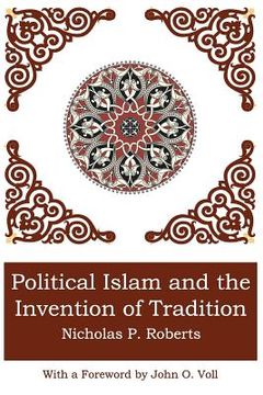 portada Political Islam and the Invention of Tradition (en Inglés)
