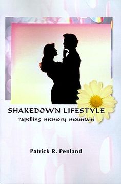 portada shakedown lifestyle: repelling memory mountain (en Inglés)