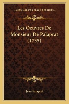 portada Les Oeuvres De Monsieur De Palaprat (1735) (en Francés)