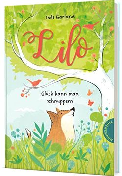 portada Lilo: Glück Kann man Schnuppern | Lustiges Hundeabenteuer (in German)
