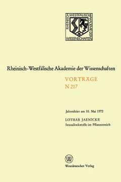 portada Sexuallockstoffe Im Pflanzenreich: Jahresfeier Am 10. Mai 1972 (en Alemán)
