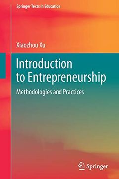 portada Introduction to Entrepreneurship: Methodologies and Practices (Springer Texts in Education) (in English)