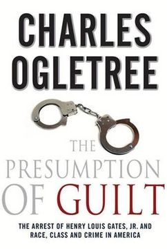 portada The Presumption of Guilt: The Arrest of Henry Louis Gates, jr. And Race, Class and Crime in America (en Inglés)