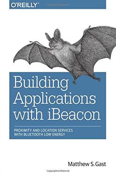 portada Building Applications With Ibeacon: Proximity and Location Services With Bluetooth low Energy (in English)