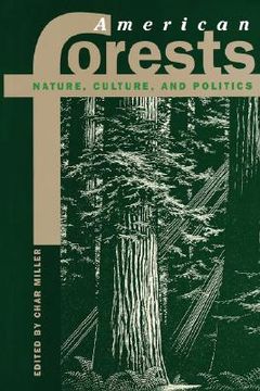 portada american forests: nature, culture, and politics (in English)