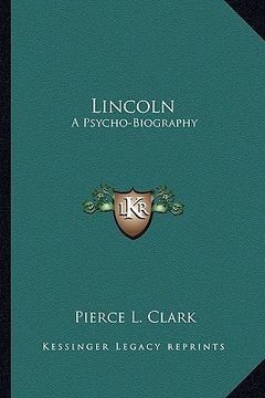 portada lincoln: a psycho-biography (in English)