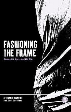 portada fashioning the frame (en Inglés)