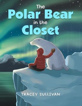 portada The Polar Bear in the Closet (en Inglés)