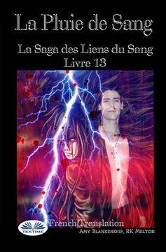 portada La Pluie De Sang: Les Liens Du Sang - Livre 13 (en Francés)