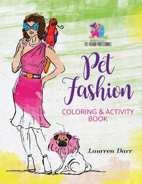 portada Pet Fashion Coloring & Activity Book (in English)