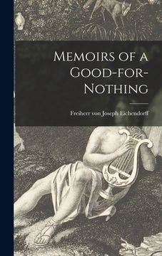 portada Memoirs of a Good-for-nothing (en Inglés)