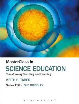 portada MasterClass in Science Education: Transforming Teaching and Learning (en Inglés)
