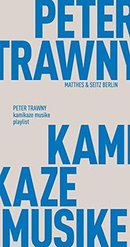 portada Kamikaze Musike: Playlist (Fröhliche Wissenschaft) (en Alemán)