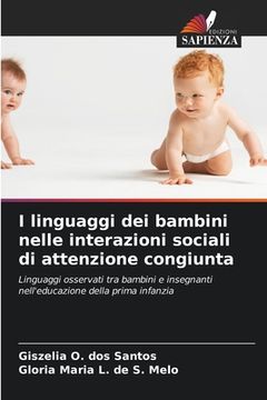 portada I linguaggi dei bambini nelle interazioni sociali di attenzione congiunta (en Italiano)