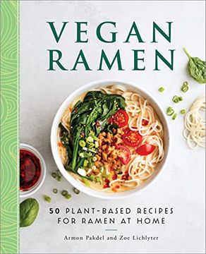 portada Vegan Ramen: 50 Plant-Based Recipes for Ramen at Home (en Inglés)