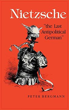 portada Nietzsche, "The Last Antipolitical German" (en Inglés)