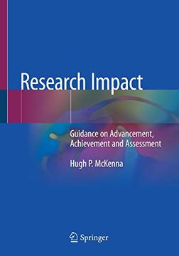 portada Research Impact: Guidance on Advancement, Achievement and Assessment (en Inglés)