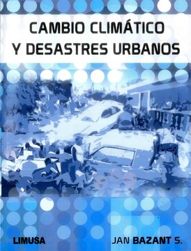 portada Cambio Climatico y Desastres Urbanos