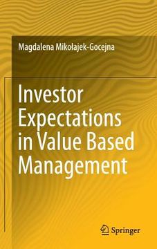 portada Investor Expectations in Value Based Management: Translated by Klementyna Dec and Weronika Mincer (en Inglés)