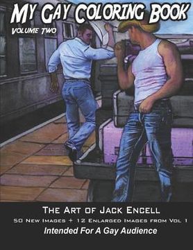 portada My Gay Coloring Book Volume Two: The Art of Jack Encell (en Inglés)