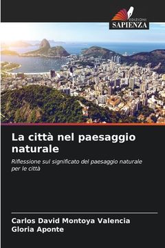 portada La città nel paesaggio naturale (in Italian)