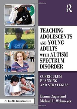 portada Teaching Adolescents and Young Adults With Autism Spectrum Disorder: Curriculum Planning and Strategies (en Inglés)
