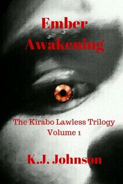 portada Ember Awakening: The Kirabo Lawless Trilogy Volume 1