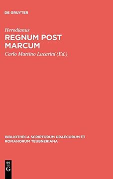 portada Herodianus: Ab Exessu Divi Marci Libri Viii (Bibliotheca Scriptorum Graecorum et Romanorum Teubneriana) (en Inglés)