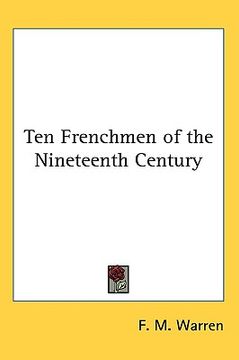 portada ten frenchmen of the nineteenth century (in English)