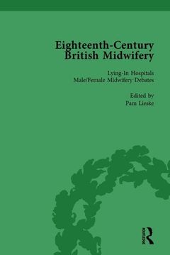 portada Eighteenth-Century British Midwifery, Part II Vol 7 (en Inglés)