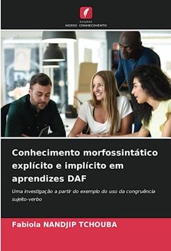 portada Conhecimento Morfossintático Explícito e Implícito em Aprendizes daf (en Portugués)