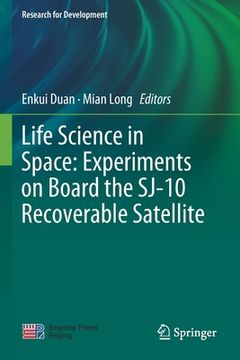 portada Life Science in Space: Experiments on Board the Sj-10 Recoverable Satellite (en Inglés)