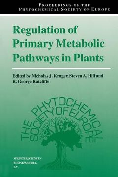 portada Regulation of Primary Metabolic Pathways in Plants (en Inglés)