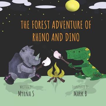 portada The Forest Adventure of Rhino and Dino: A Story of Friendship and Caring for the Environment. 