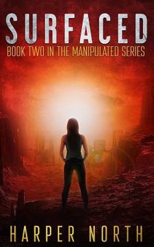 portada Surfaced: Book Two in the Manipulated Series (en Inglés)