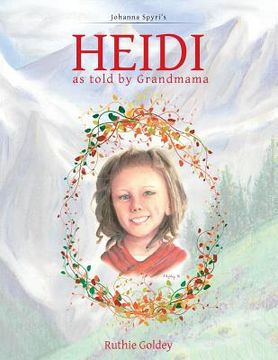 portada HEIDI as told by Grandmama: Johanna Spyri's (en Inglés)